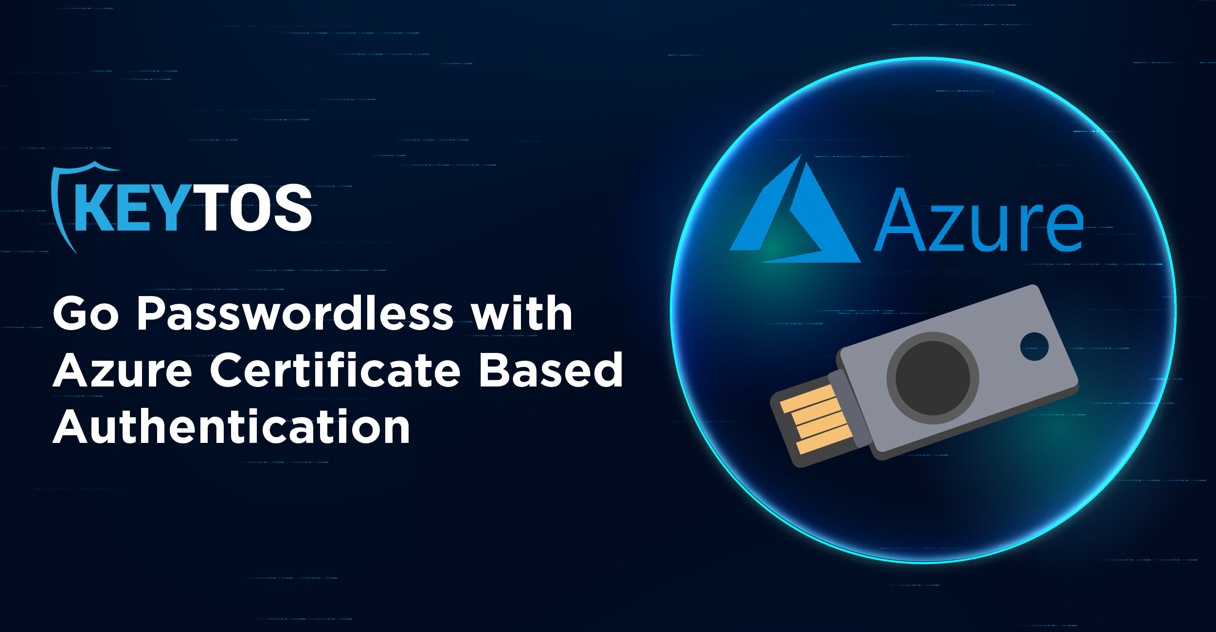 How to Go Passwordless in Azure with Azure CBA