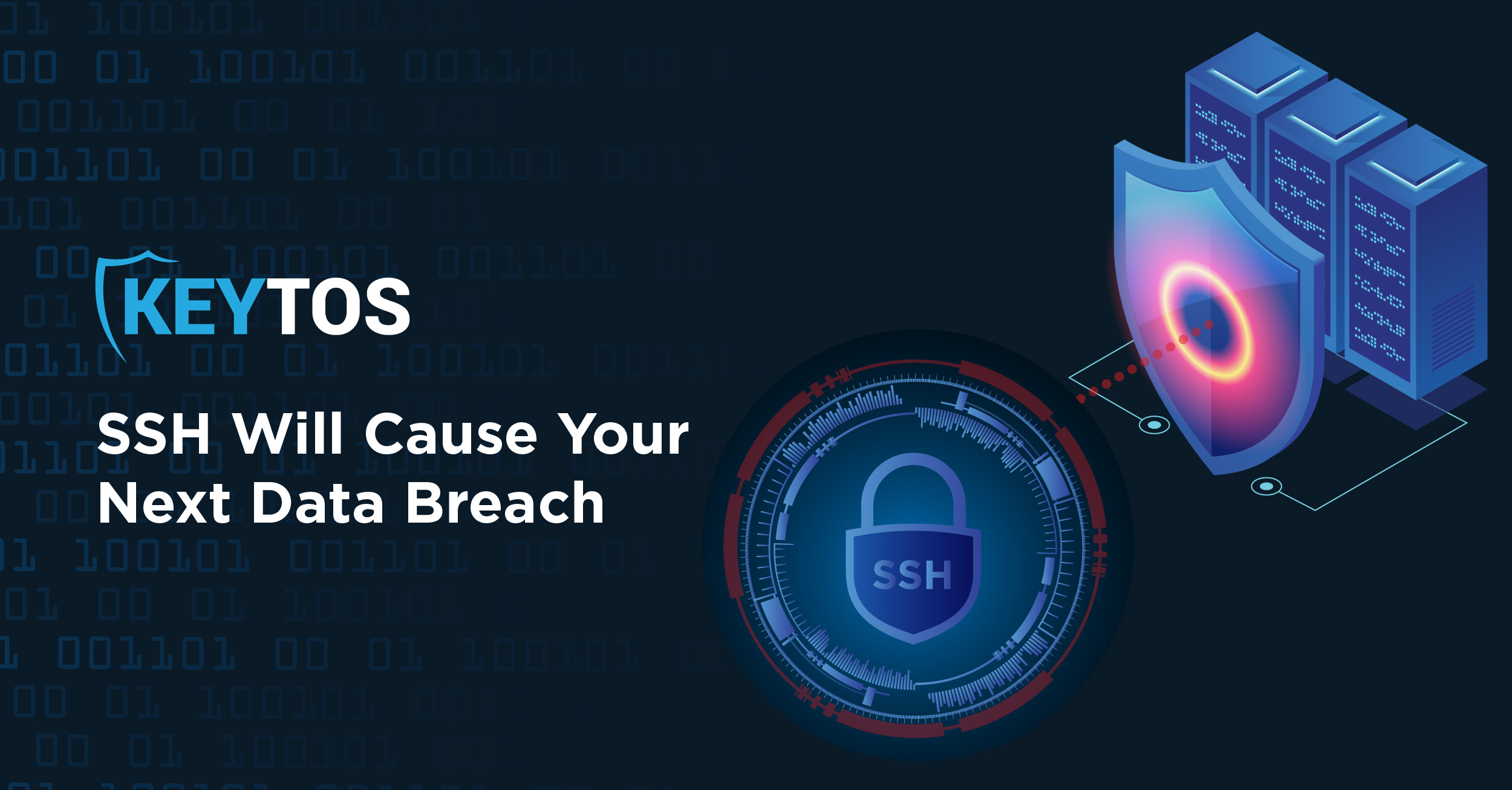 SSH, the Weakest Point in Your Infrastructure
