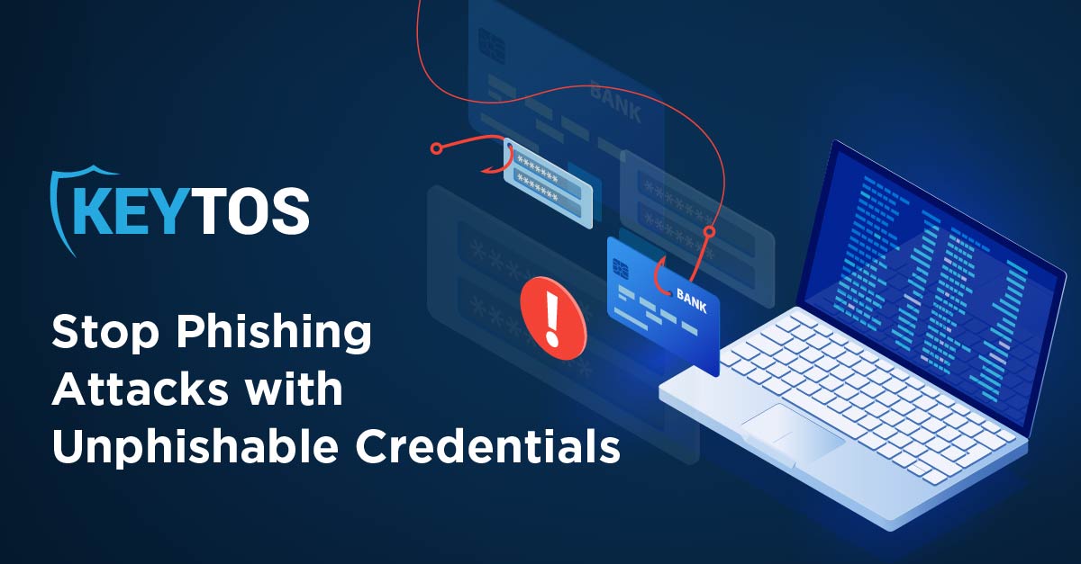 Unphishable Credentials For Azure and On-Premises - Cheaper and More Secure than Password-Based Authentication